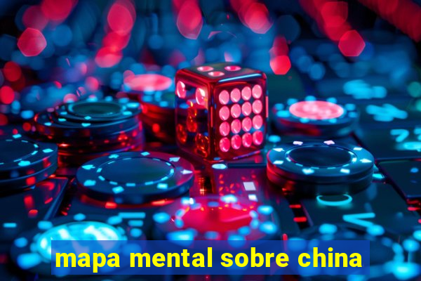 mapa mental sobre china